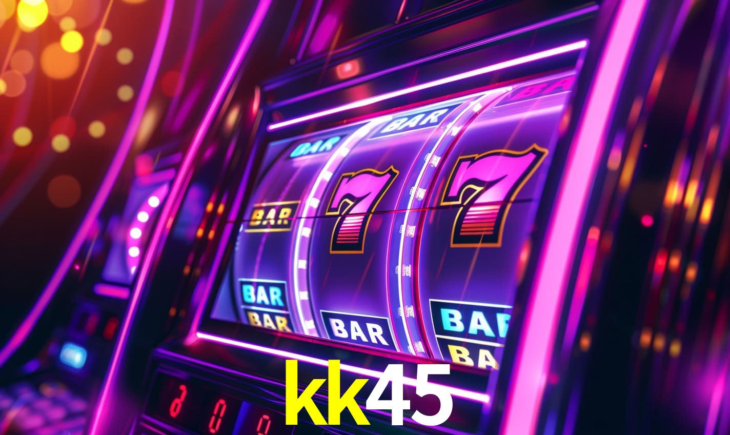 kk45 - O jogo online mais confiável - kk45.com